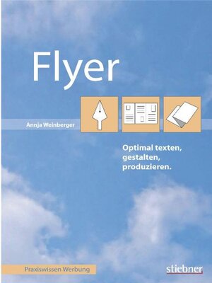 cover image of Flyer optimal texten, gestalten, produzieren